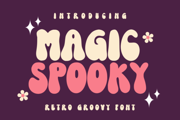 Magic Spooky: The Retro Groovy Typeface for Playful Editorial Design