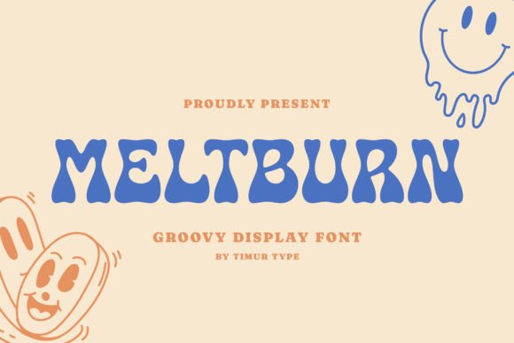 Meltburn: A Whimsical Display Font for Quirky Branding