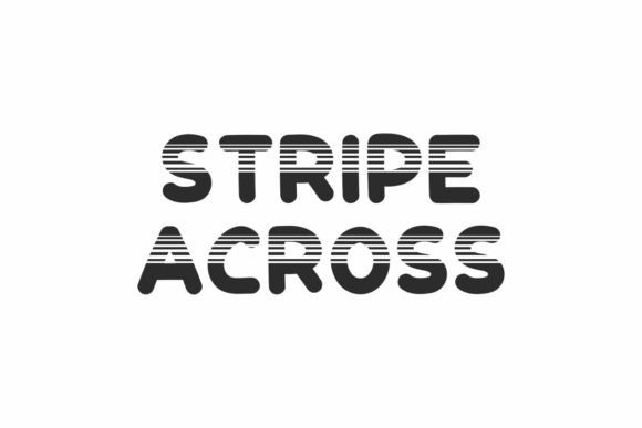 Stripe Across: The Fun Display Font for Handmade Creators