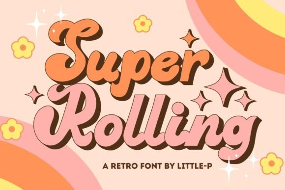 Super Rolling: A Modern Vintage Display Font for Creative Campaigns