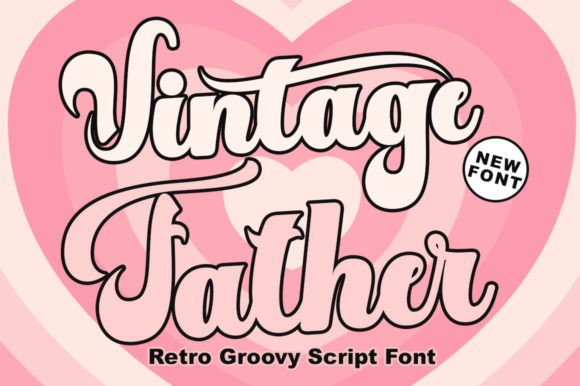 Vintage Father: A Retro Display Font for Editorial Design